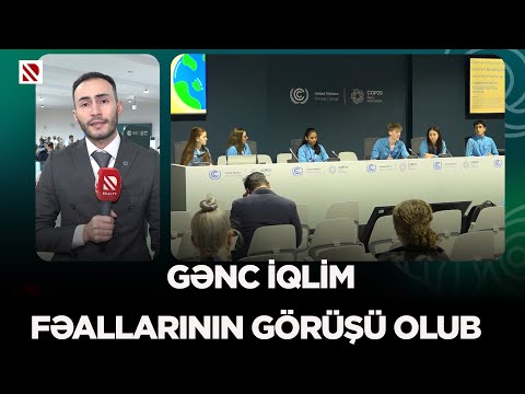 Gənc iqlim fəallarının görüşü olub