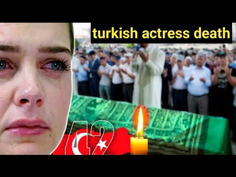 A very famous turkish actress has just died at age of 40😥