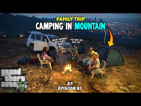 27 - CAMPING IN MOUNTAINS | FAMILY TRIP | LAND CRUISER | Ep #61 | GTA 5 MODS | Rich Life Series