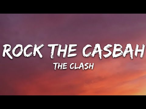 The Clash - Rock the Casbah (Lyrics)