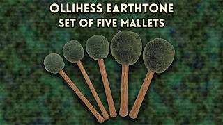 Ollihess - Set of 5 Earthtone Mallets (Example) | Gongs Unlimited