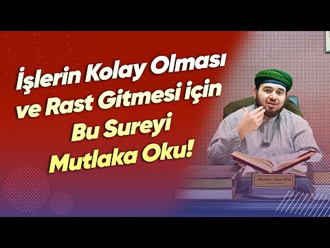 İşlerin Rast Gitmesi Bu Sureyi için Mutlaka Oku!- Mücahid Han