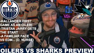 Pre-Game Report: Edmonton Oilers vs San Jose Sharks