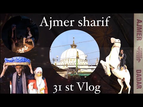 31st At Ajmer Sharif Dargah KGN | Sayyed Ibrahim | Travelling To Ajmer Sharif Vlog @ibbo_10