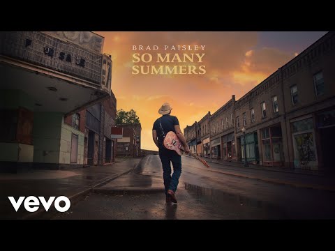 Brad Paisley - So Many Summers (Audio)