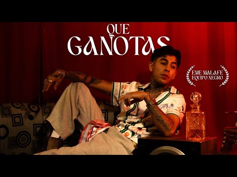 Eme Malafe - Que Ganotas (Video Oficial)