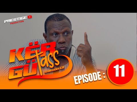 KËR GÜ TASS - Saison1 - Episode 11