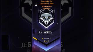 Free guild for my lovely subscribers , also participation in paid tournaments #freefire #guildtest #