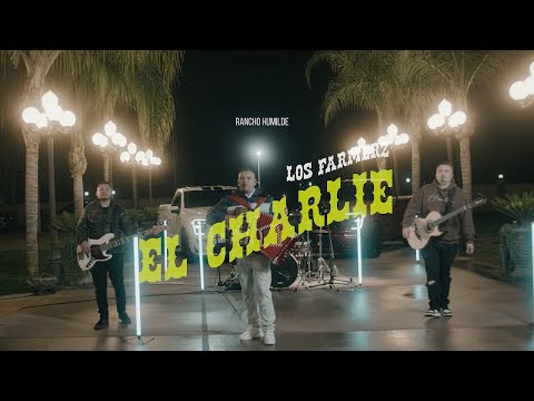 Los Farmerz  -  El Charlie [En Vivo]