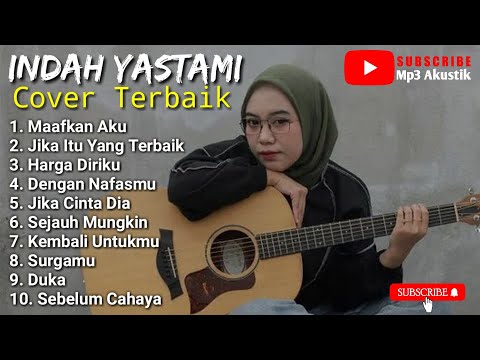 Indah Yastami Cover Terbaik || Mp3 Akustik