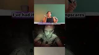 I am addicted to jump scares while gaming