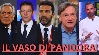 IL VASO DI PANDORA DEL CALCIO ITALIANO! FUORI GRAVINA E BUFFON: QUESTO DEVE ESSERE SOLO L'INIZIO!
