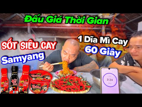 Thánh Xàm Cay Sưng Mỏ với Cuộc Thi Đấu Giá Thời Gian Mì Xào Khô Siêu Cay Với Nước Sốt Samyang