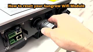 How To Reset Your Sungrow Wifi Module (The Easy Way)