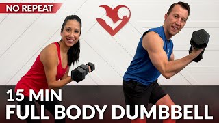 15 Min Full Body Dumbbell Workout - No Repeat Home Weight Training for Weight Loss Strength Training