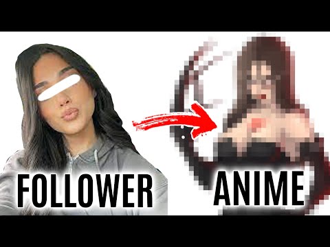 I TURNED FOLLOWERS INTO ANIME CHARACTERS