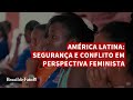 Feminist Perspectives on Security Issues