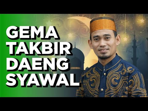 TAKBIRAN  |   TAKBIRAN IDUL ADHA 1446 HIJRIAH |  DAENG SYAWAL