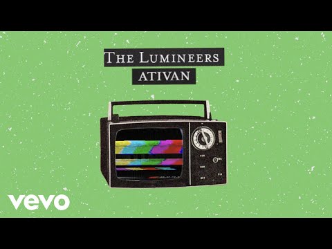 The Lumineers - Ativan (Official Lyric Video)