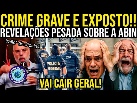 CR1ME GR4VE FOI REVELADO!! ABIN ENVOLVIDA ! MORAES E LULA EM PANICO! NAO VAI SOBRAR UM VAI CAIR GERA