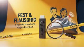 Hausdurchsuchung wegen Firestick | Fest & Flauschig |  Jan Böhmermann & Olli Schulz