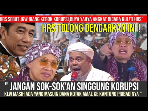 HRS SEBUT JKW BIANG KEROK KORUPSI,BUYA YAHYA ANGKAT BICARA MURK4 KE HRS?