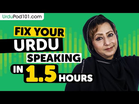 Fix Your Urdu Speaking in 1.5 Hours