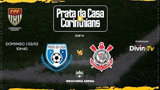 PRATA DA CASA   x   CORINTHIANS |  (SUB 14)  |  CAMPEONATO PAULISTA   |