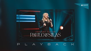 Adriana Aguiar - Paulo e Silas (Playback Com Letra)