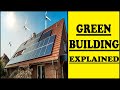Green Building Principles and Practices