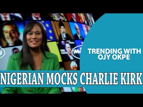 Charlie Kirk’s Shooting Mocked by Nigerian Oxford Student +Peter Obi Visits Olubadan+ OjyOkpe
