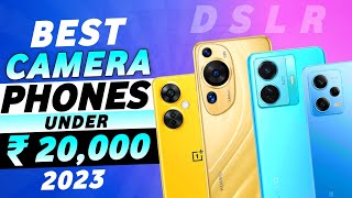Top 5 Best Camera Phone Under 20000 in May 2023 | Best Camera Smartphone Under 20000