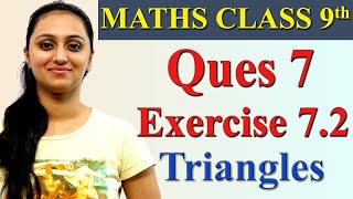 Q 7, Ex 7.2, Chapter 7 - Triangles - NCERT Maths Class 9, CBSE