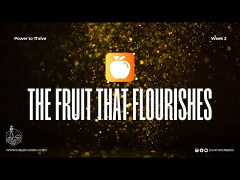 The Fruit That Flourishes