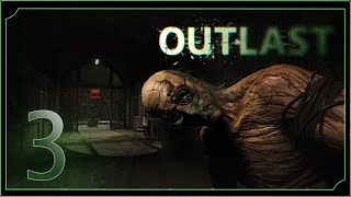 [Outlast] - 3 - Доктор