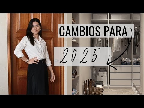 CAMBIOS EN MI CLÓSET MINIMALISTA PARA 2025.