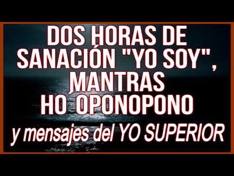 🎧💜 DOS HORAS de  PODEROSA SANACIÓN YO SOY, AFIRMACIONES HO´OPONOPONO Y MENSAJES DEL SER SUPERIOR🌴