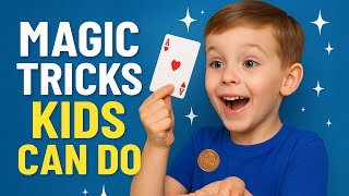 Magic Tricks Kids Can Do