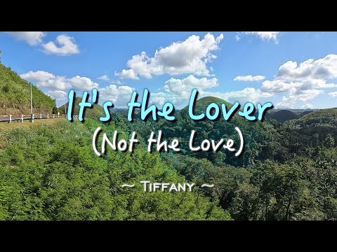 IT’S THE LOVER (NOT THE LOVE) – (Karaoke Version) – in the style of Tiffany