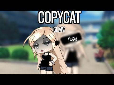 Copycat || Billie Eilish || Glmv || By deanaxn
