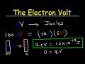 Understanding Electron Volts and Joules