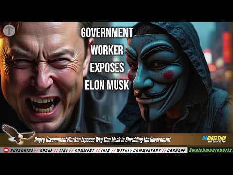 Angry Government Worker Sneakingly Exposes Why Elon Musk is Shredding the Government