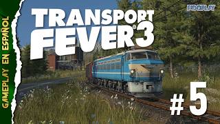 TRANSPORT FEVER 3 - Ep.5 | Como se Construyen los Monumentos