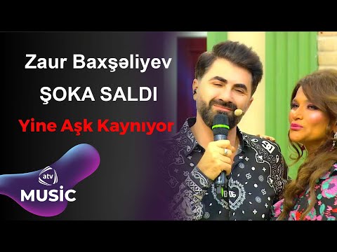 Zaur Baxşəliyevin ifası Xumar Qədimovanı ŞOKA SALDI - Yine aşk kaynıyor