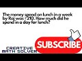 Lunch Cost Calculations and Concepts