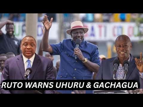 MUJINGA WEWE HUWEZI SHINDANA NA MIMI!PRESIDENT RUTO ISSUES A WARNING TO GACHAGUA,UHURU & KALONZO