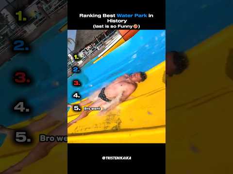 Ranking Best Water Park in History