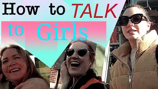 How to TALK to GIRLS