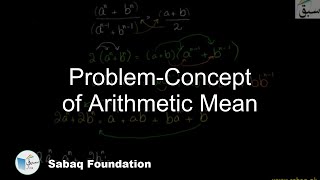 Problem-Concept of Arithmetic Mean