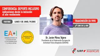 Conferencia: "Deporte inclusivo: aplicaciones desde la iniciación al alto rendimiento"